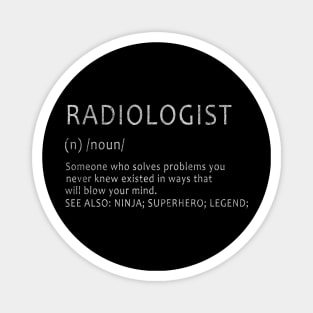 Radiologist- Definition design Magnet